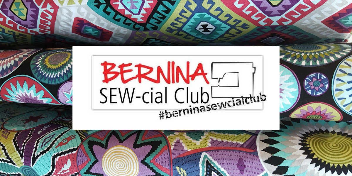 GET SEW-CIAL WITH BERNINA