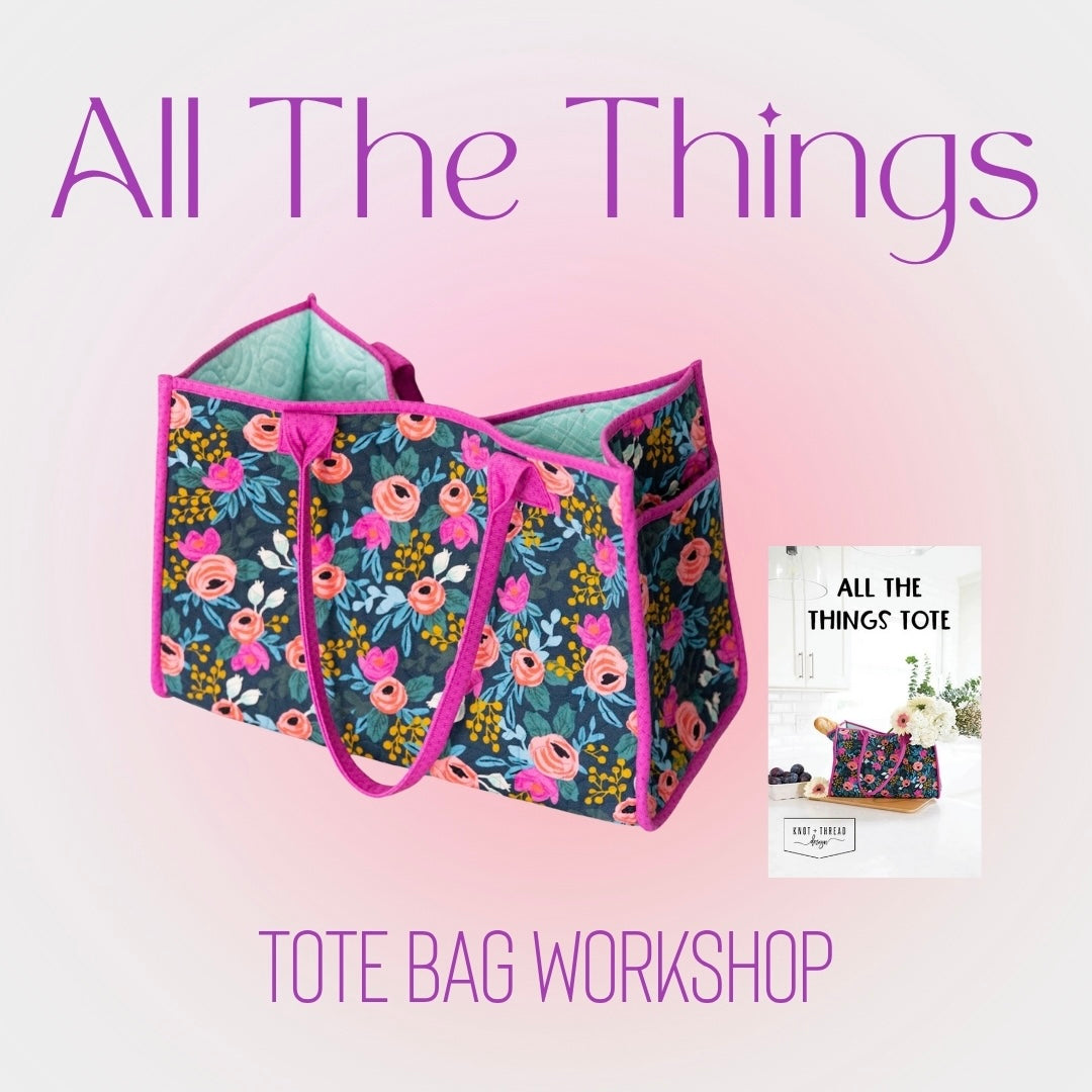 All The Things Tote Bag Workshop