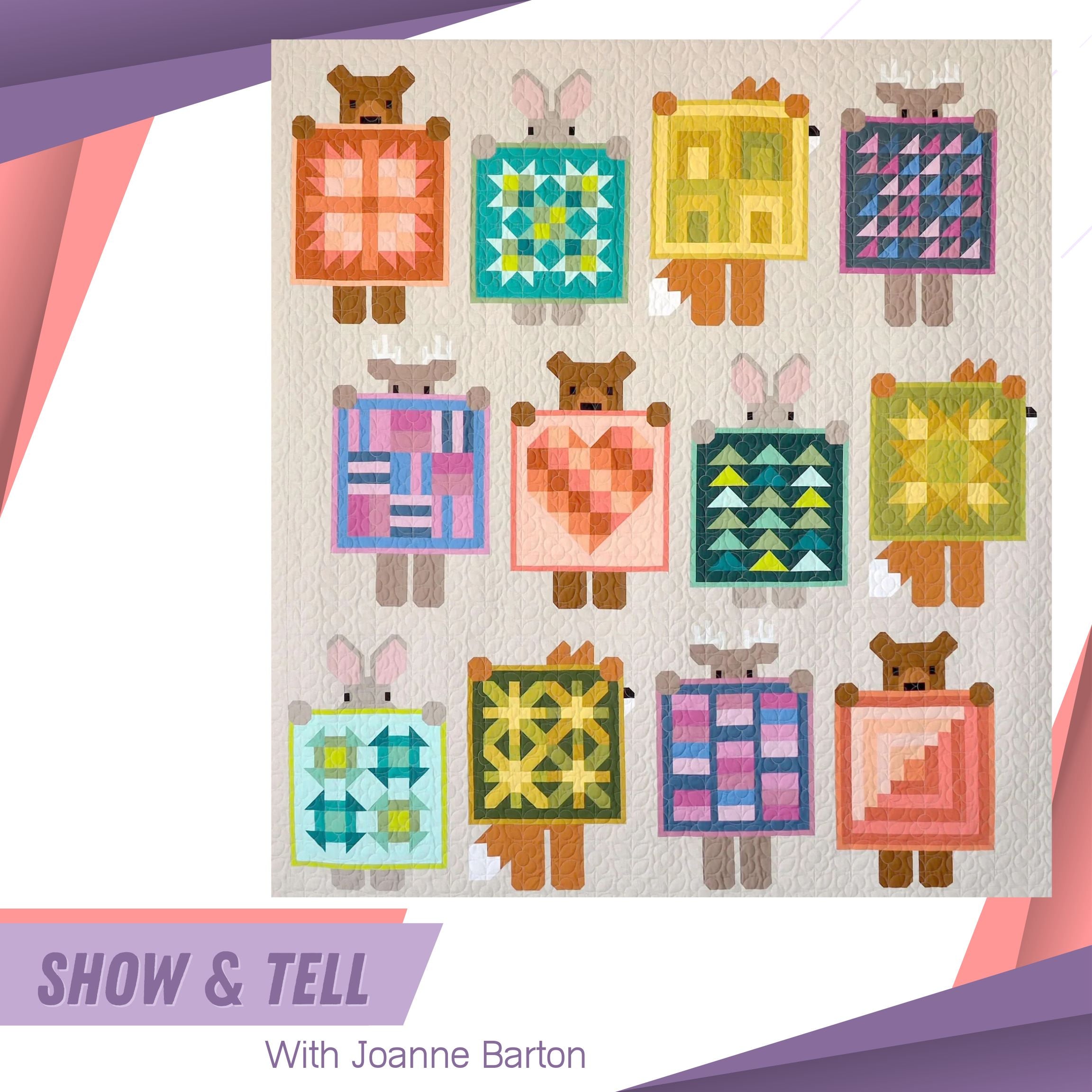 Show And Tell Quilt Workshop