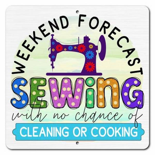 Weekend Forecast Aluminum Sign (12" x 12")