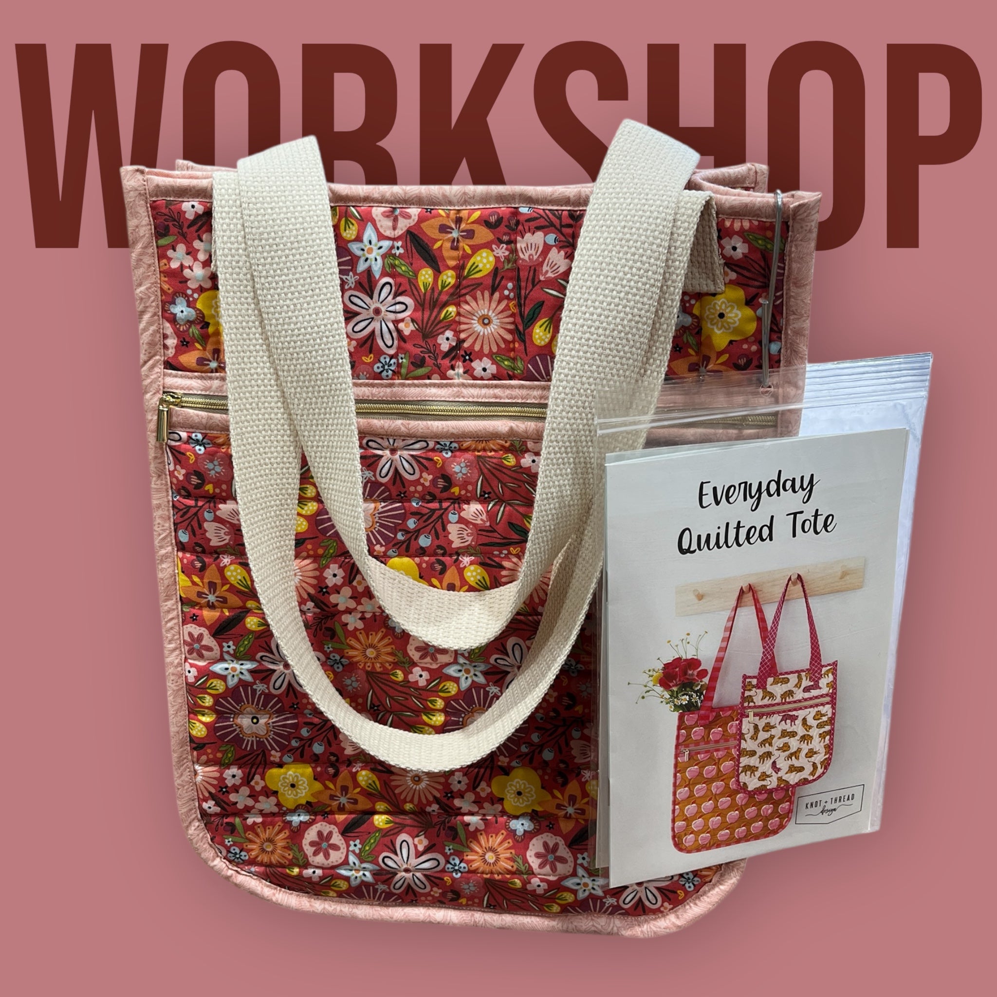 Everyday Quilted Tote Bag Workshop