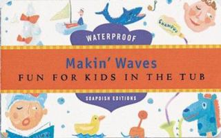 Makin' Waves - Fun for Kids in the Tub
