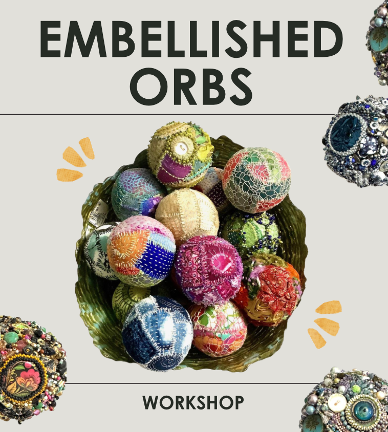 Embellished Orbs Workshop
