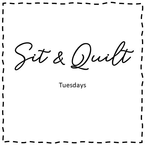 Sit & Quilt Tuesdays (June & July)