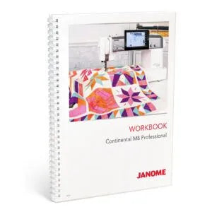Janome Continental M8 Professional Workbook