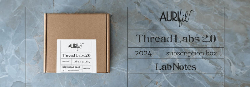 Aurifil Thread Labs 2.0 - Starts July, 2024