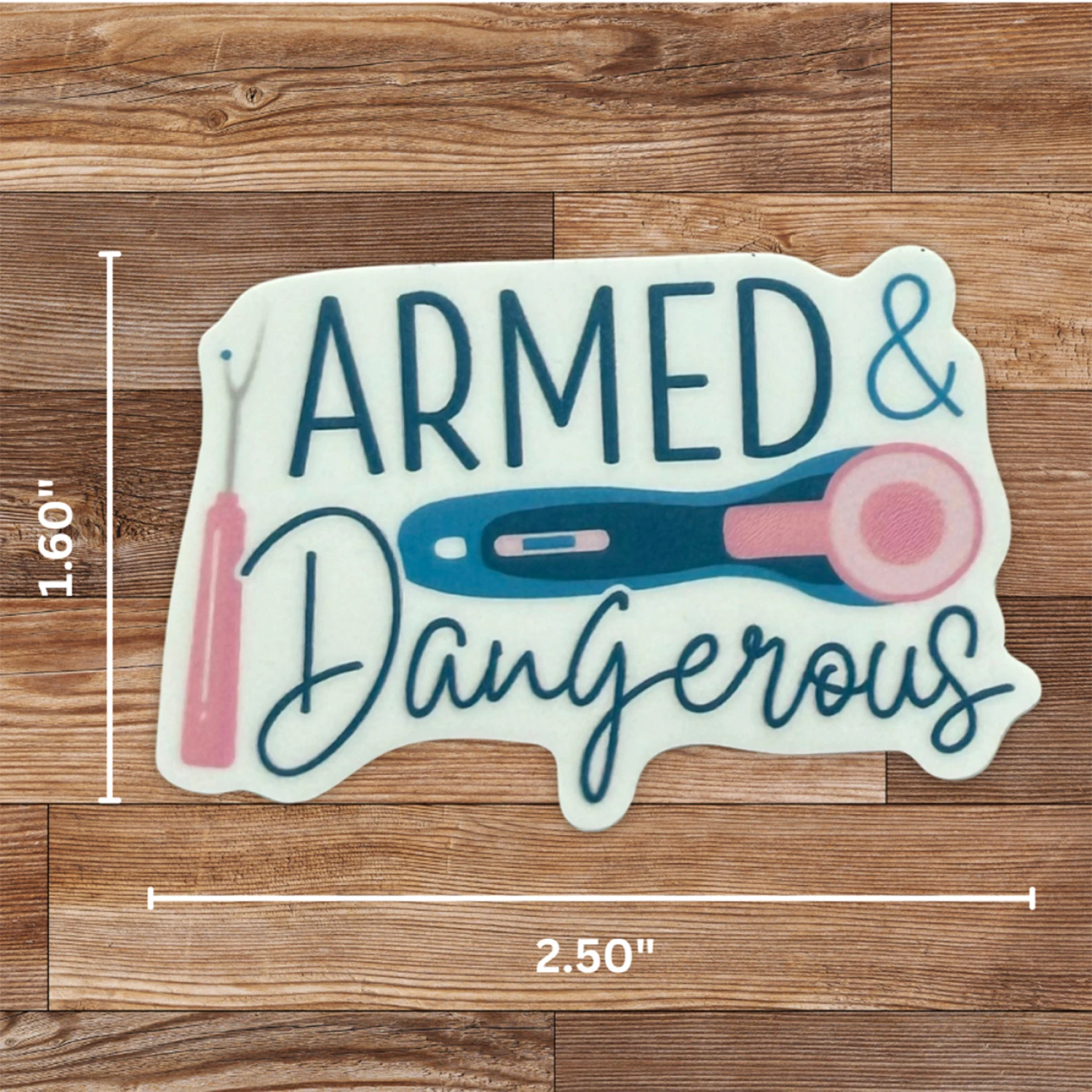 Armed & Dangerous - Sticker
