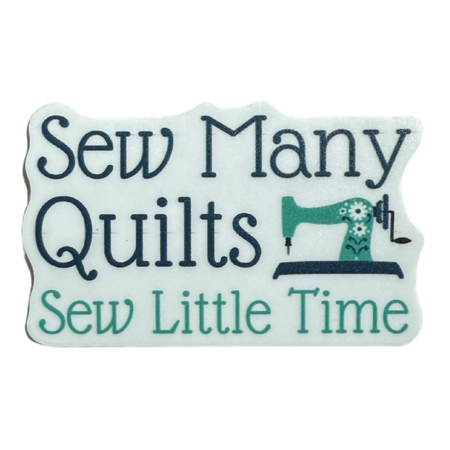 Sew Many Quilts  - Sticker