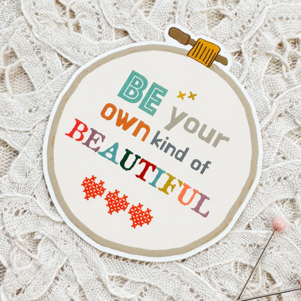 Your Own Kind of Beautiful - Sticker