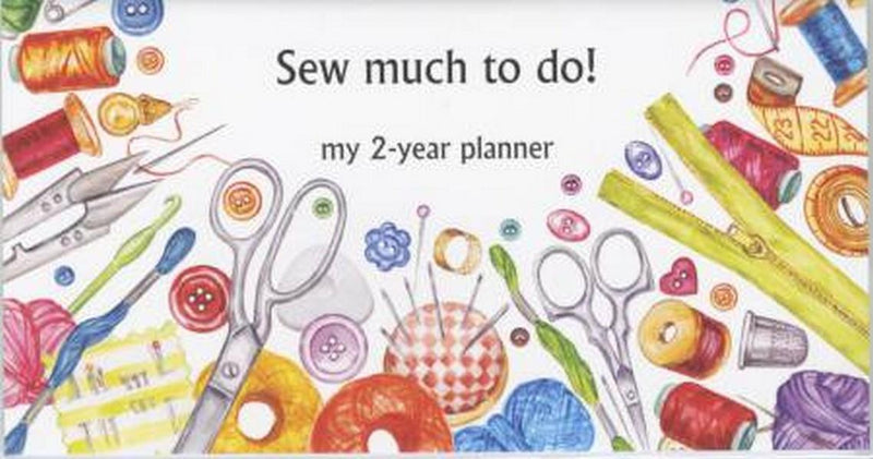 2 Year Pocket Planner Sew Much to do! available in Canada at The Quilt Store