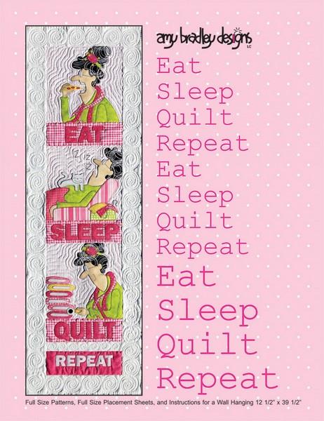 Eat Sleep Quilt Repeat Pattern by Amy Bradley