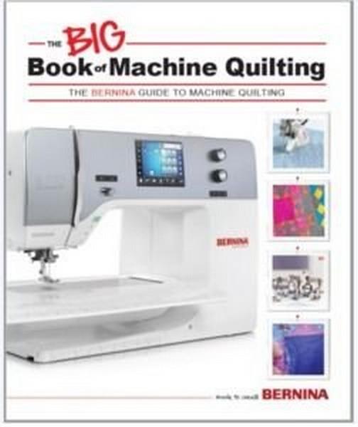Bernina Big Book of Machine Quilting