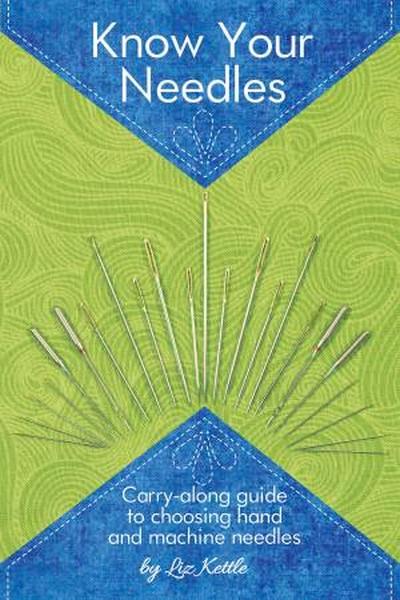 Pocket Guide - Know Your Needles by Liz Kettle available in Canada at The Quilt Store